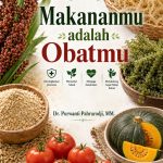 MAKANANMU ADALAH OBATMU